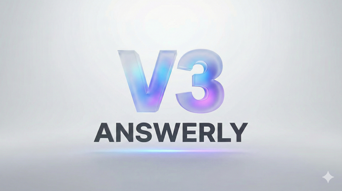 Answerly V3: Everything you Need to Know